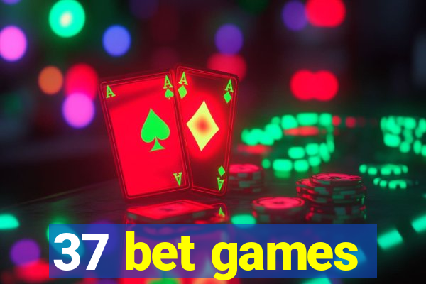 37 bet games